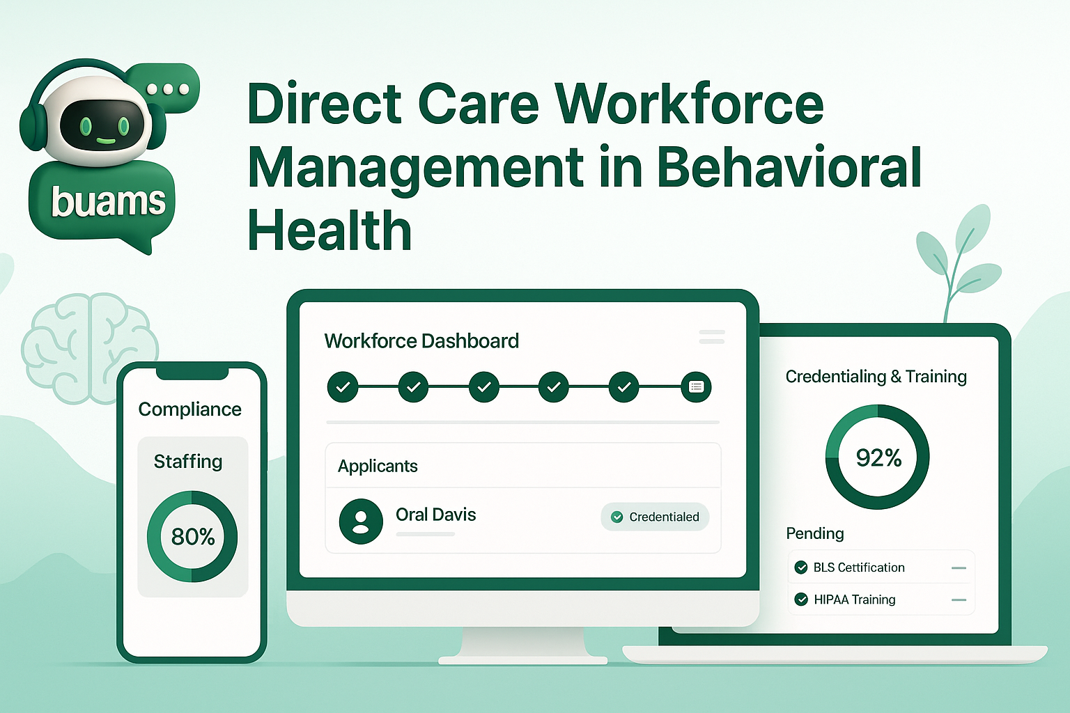 Direct Care Workforce Management for Behavioral Health Agencies: How to Support Coverage, Compliance, and Retention